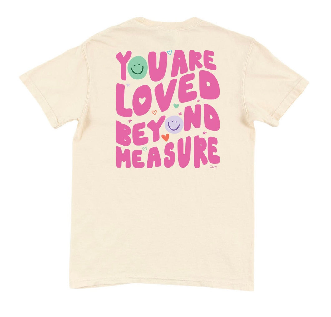 Loved Beyond Measure Shirt (Comfort Colors)